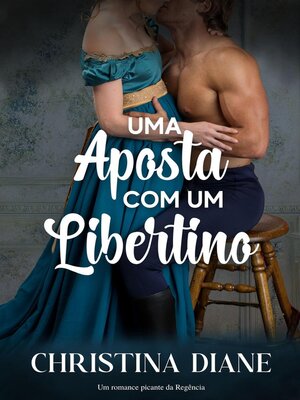 cover image of Uma Aposta com um Libertino